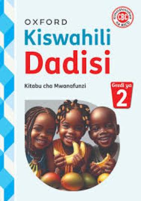 Oxford Kiswahili Dadisi Grade 2